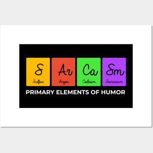 Sarcasm Primary Elements Of Humor Posters and Art